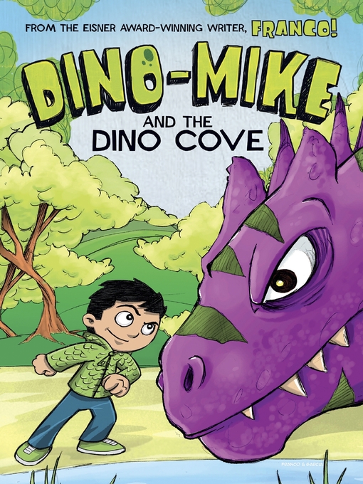 Title details for Dino-Mike and the Dinosaur Cove by Franco Aureliani - Available